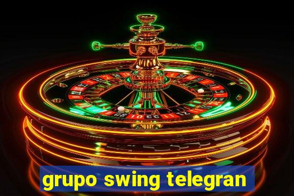 grupo swing telegran